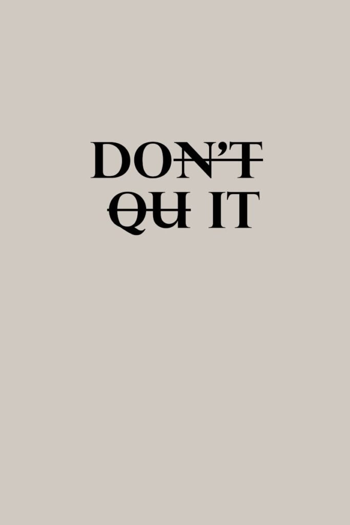 pexels-photo-5238670-5238670 Motivational "Don't Quit" text on a minimalist background, perfect for inspiration.